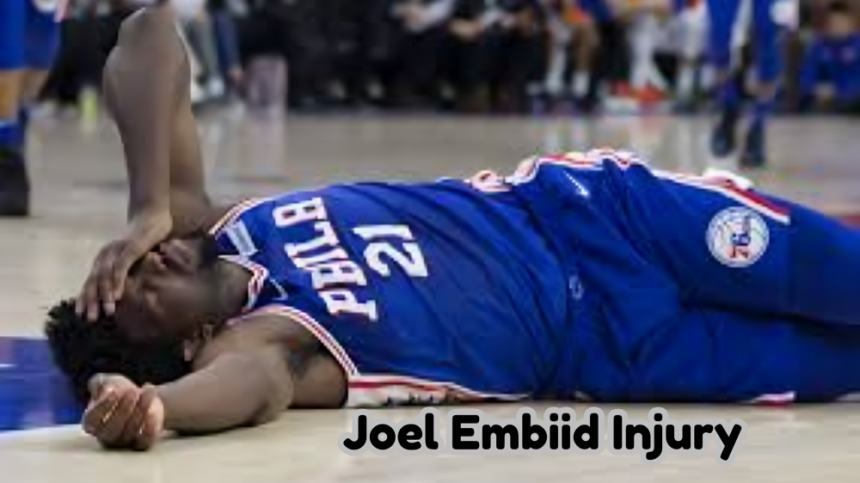 Joel Embiid Injury