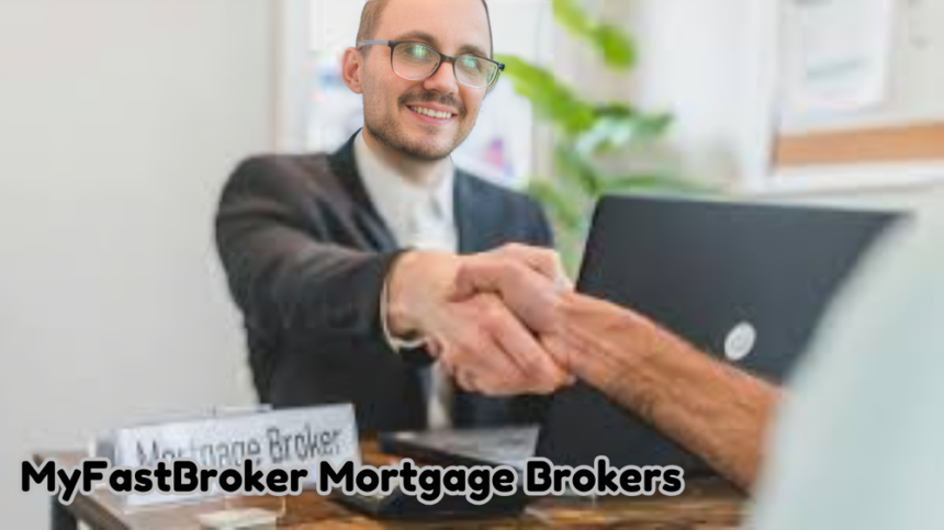 MyFastBroker Mortgage Brokers