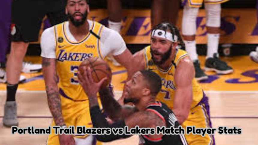 Portland Trail Blazers vs Lakers Match Player Stats